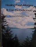 51F9ZB8B%2BcL. SL160  Healing Food Allergies, It Can Be Delicious!