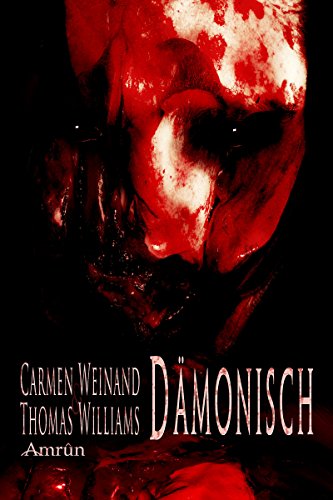 Dämonisch (Amrun Horror 4) (German Edition)