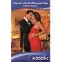 Pregnant with the Billionaire's Baby (Mills & Boon Modern) (Modern Romance)