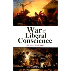 War and the Liberal Conscience (Second Edition) (Columbia/Hurst)