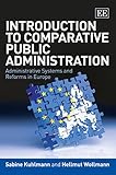 Introduction to comparative public administration : administrative systems and reform in Europe