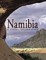Namibia: A Visual Celebration