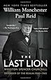 The Last Lion: Winston Spencer Churchill: Defender of the Realm, 1940-1965