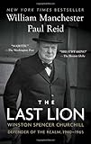 The Last Lion: Winston Spencer Churchill: Defender of the Realm, 1940-1965