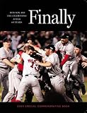 Finally Red Sox are the Champions After 86 Years by The Boston Globe