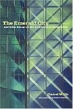The Emerald City: And Other Essays on the Architectural Imagination