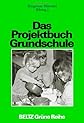 Das Projektbuch Grundschule.