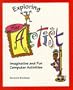 Exploring Fine Artist: Imaginative and Fun Computer Activities