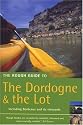 The Rough Guide to Dordogne and the Lot (Rough Guide Travel Guides)