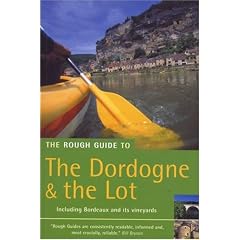 The Rough Guide to Dordogne and the Lot (Rough Guide Travel Guides)