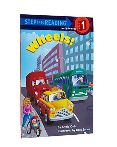 Wheels! (Step-Into-Reading, Step 1)