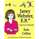 Janey Webster, E.B.* (Experienced Babysitter)