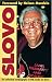 Slovo: The Unfinished Autobiography of ANC Leader Joe Slovo