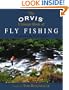 The Orvis Ultimate Book of Fly Fishing: Secrets from the Orvis Experts