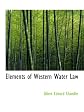 Elements of western water law,