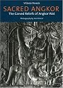 Sacred Angkor: The Carved Reliefs of Angkor Wat