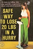 Safe Way to Lose 20 LBS in a Hurry (Globe Mini Mag 442)