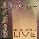 Ernie Haase and Signiture Sound - Stand By Me Live