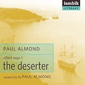 The Deserter: Alford Saga, Book 1 | Paul Almond