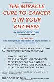 Books : The Miracle Cure To Cancer Is In Your Kitchen!