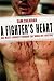  : A Fighter's Heart: One Man's Journey Through the World of Fighting