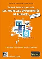 article geek - facebook twitter web social les nouvelles opportunites business seconde edition facebook twitter web social les nouvelles opportunites business seconde edition