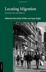 Locating Migration: Rescaling Cities and Migrants
