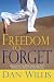 Book Freedom to Forget: Releasing the Pain from the Past, Embracing Hope for the Future