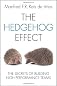 The hedgehog effect : the secrets of building high performance teams