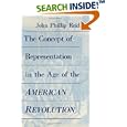 The Concept of Representation in the Age of the American Revolution by  John Phillip Reid