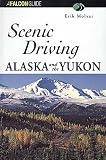Scenic Driving Alaska and the Yukon