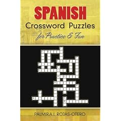 Spanish Crossword Puzzles for Practice and Fun (Dover Dual Language Spanish)