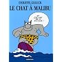 Le Chat, Tome 7 : Le Chat � Malibu