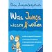 Was Jungs wissen wollen: Das Jungenfragebuch