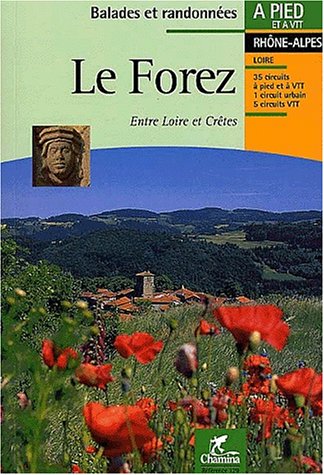 City Travel Guides Discounted  Used : Le Forez à pied et à VTT