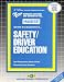 PRAXIS/CST Safety/Driver Education (National Teacher Examination Series) (National Teacher Examination Series (Nte).)
