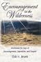 Encouragement in the Wilderness:  Devotionals for Days of Discouragement, Depression, and Despair