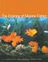 The Ecology of Marine Fishes: California and Adjacent Waters
