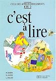 C est à lire, CE2. Livre de l élève
