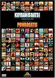 Koyaanisqatsi & Powaqqatsi