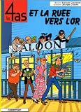 Les 4 as, tome 11 : Les 4 as  et la ru�e vers l'or