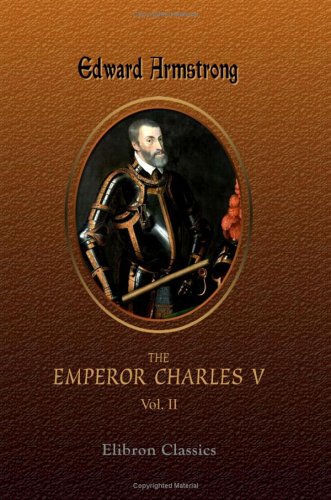 Cheapest The Emperor Charles V: Volume 2