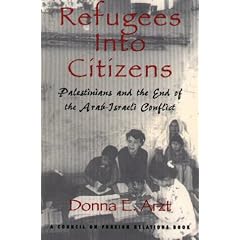 Refugees into Citizens: Palestinians and the End of the Arab-Israeli Conflict (Council of Foreign Relations)