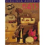 Virginia Avery's Hats: A Heady Affair book cover