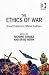 The Ethics of War: Shared Problems in Different Traditions