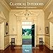 Classical Interiors: Historical and Contemporary