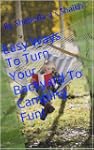 Easy Ways To Turn Your Backyard To Ca...