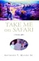 Take Me on Safari (A Family Affair)
