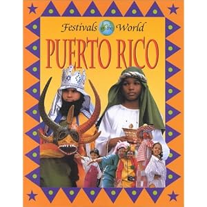 Puerto Rico (Festivals of the World)