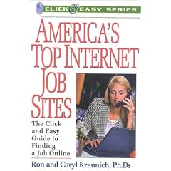 America's Top Internet Job Sites: The Click and Easy Guide to Finding a Job Online (Click & Easy Series)